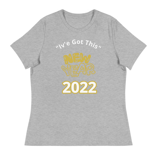 2002 "Iv'e Got This" Women's Relaxed T-Shirt